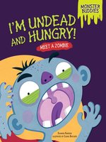 I'm Undead and Hungry!